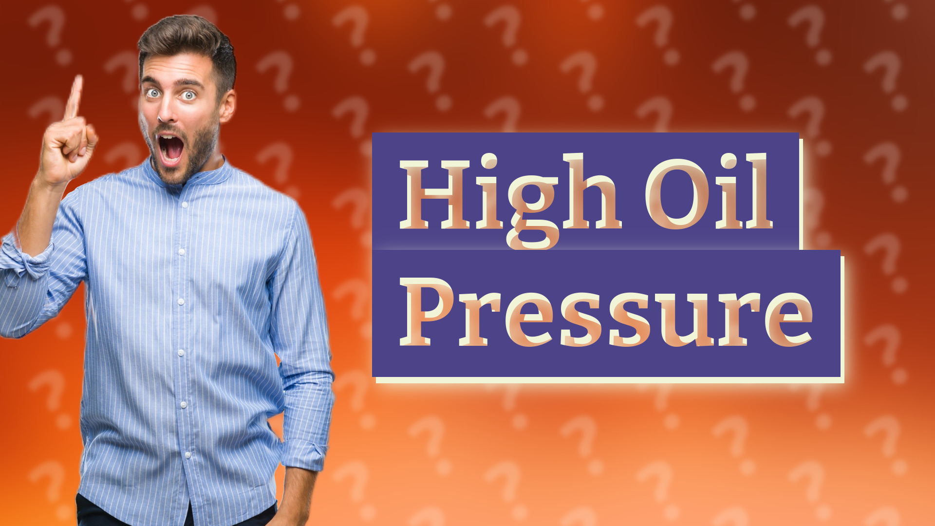 High Oil Pressure