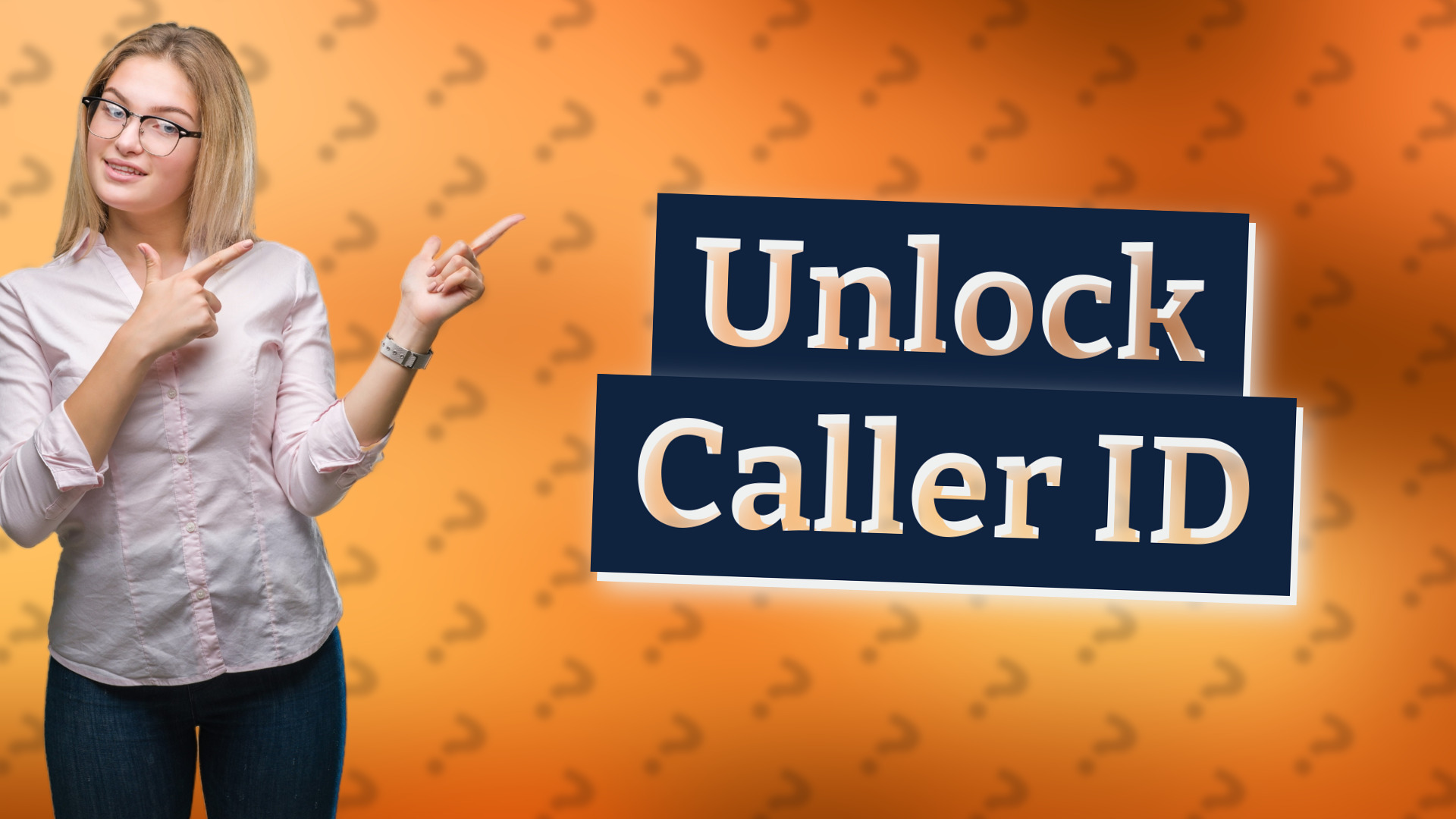 Unlock Caller ID