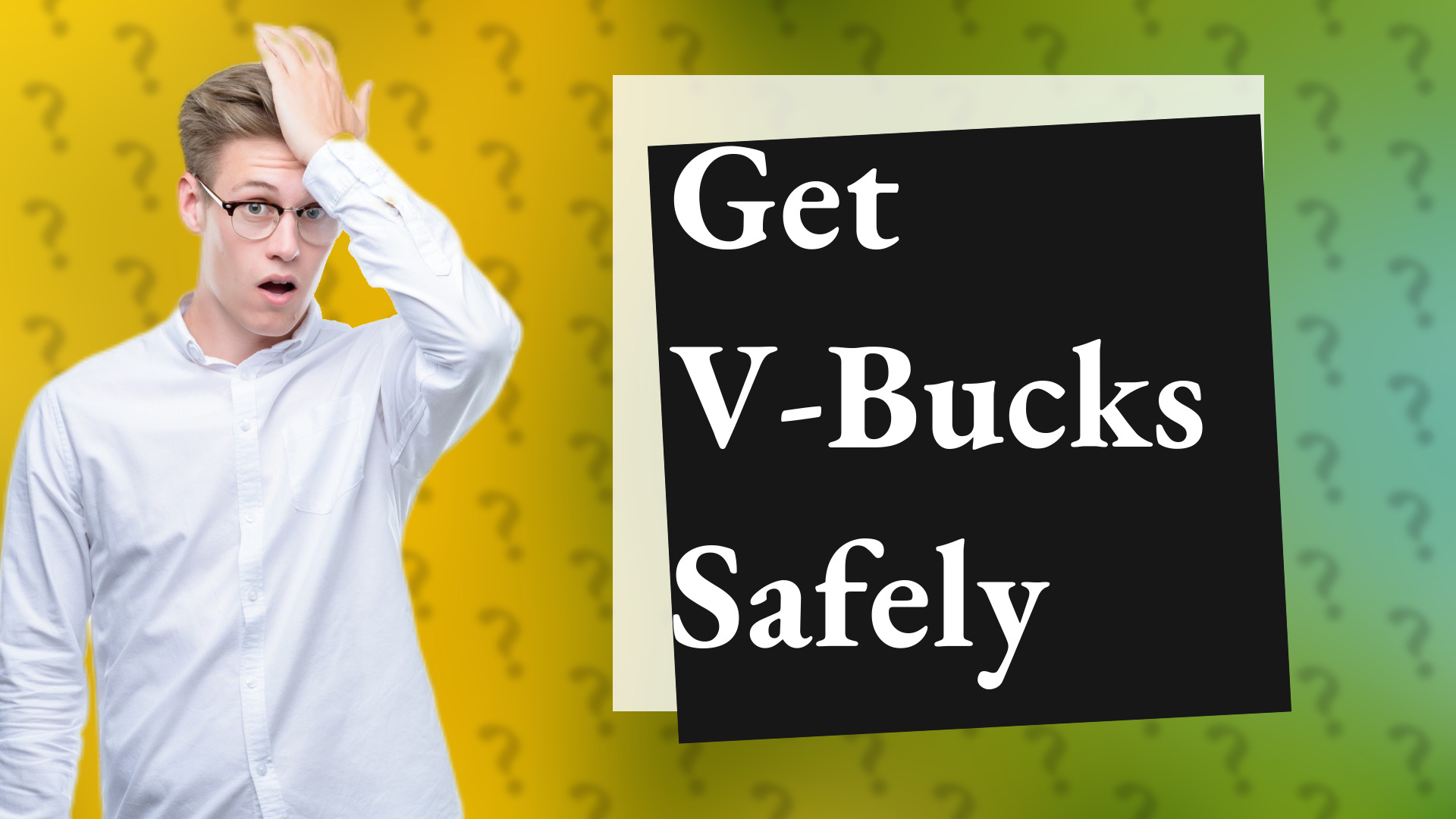 Get V-Bucks Safely