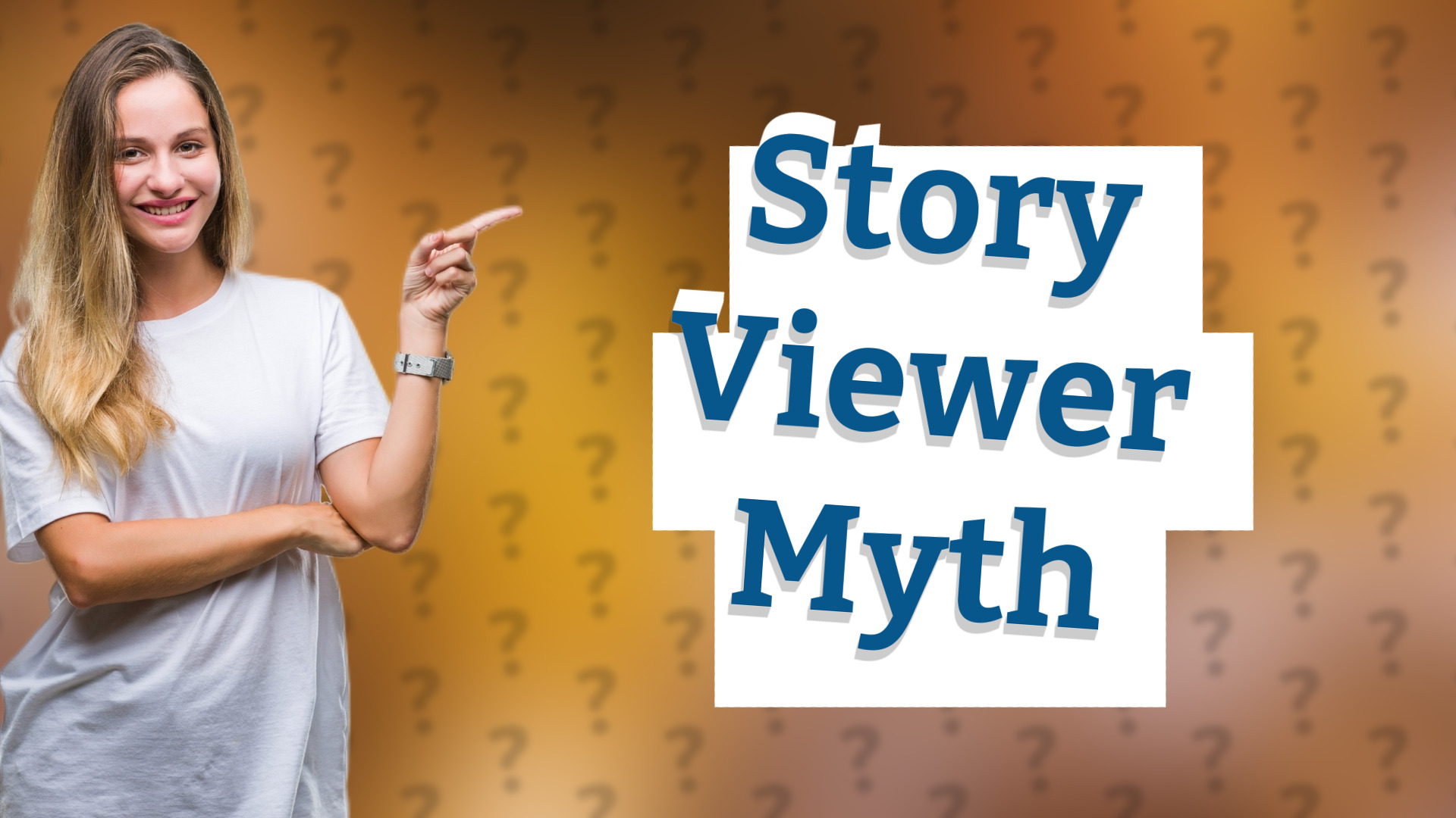 Story Viewer Myth