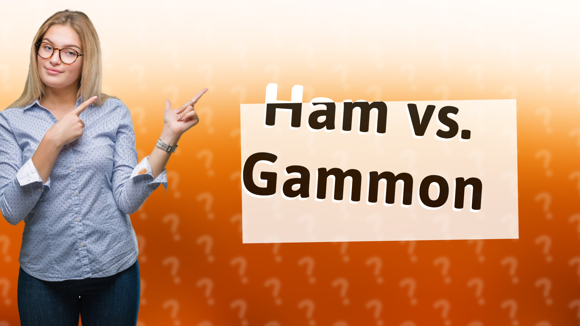 Ham vs. Gammon