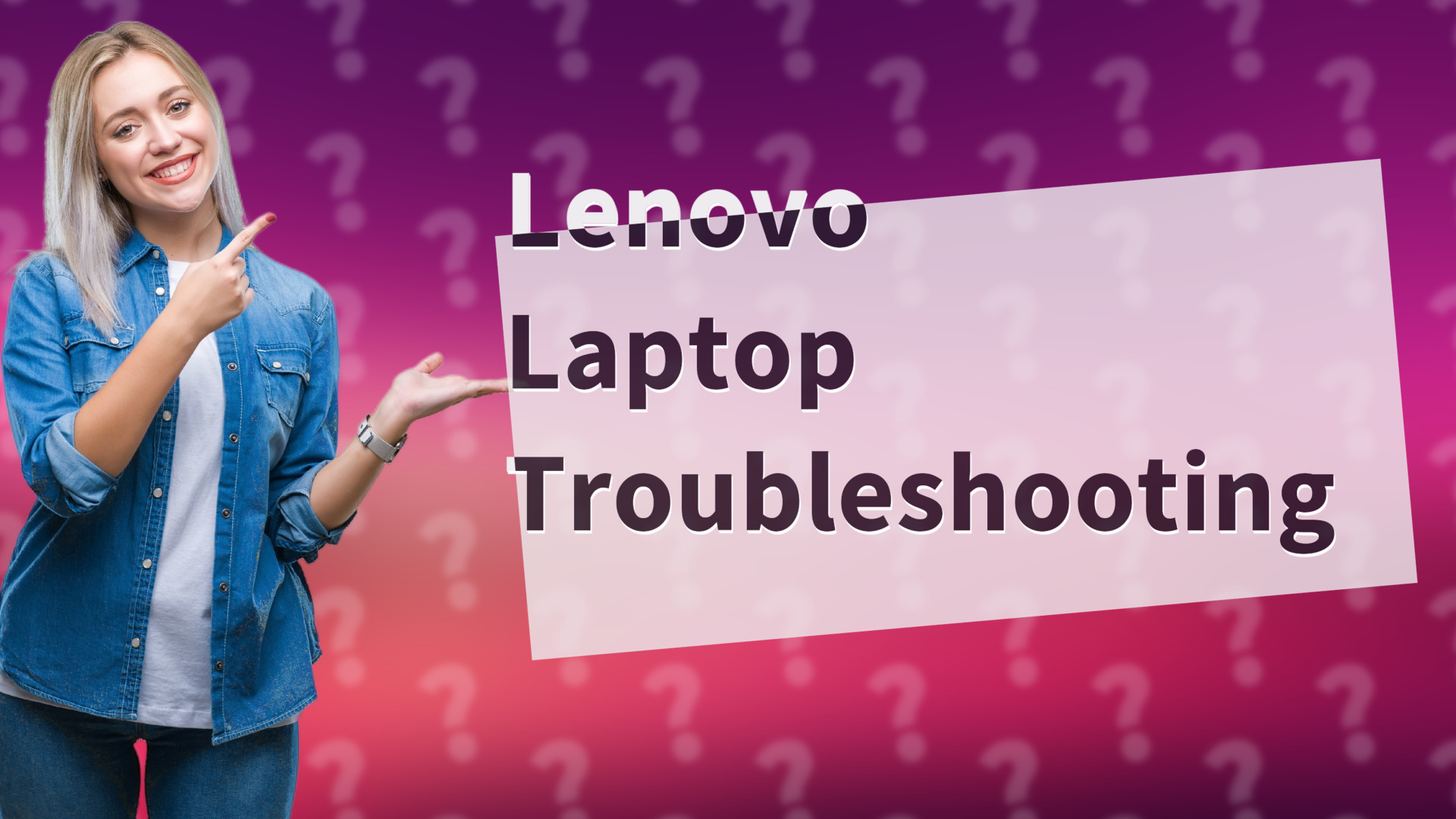 Lenovo Laptop Troubleshooting