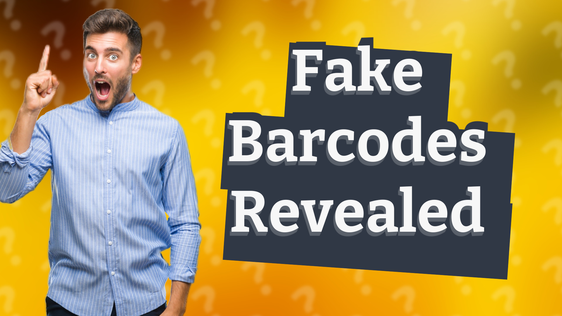 Fake Barcodes Revealed
