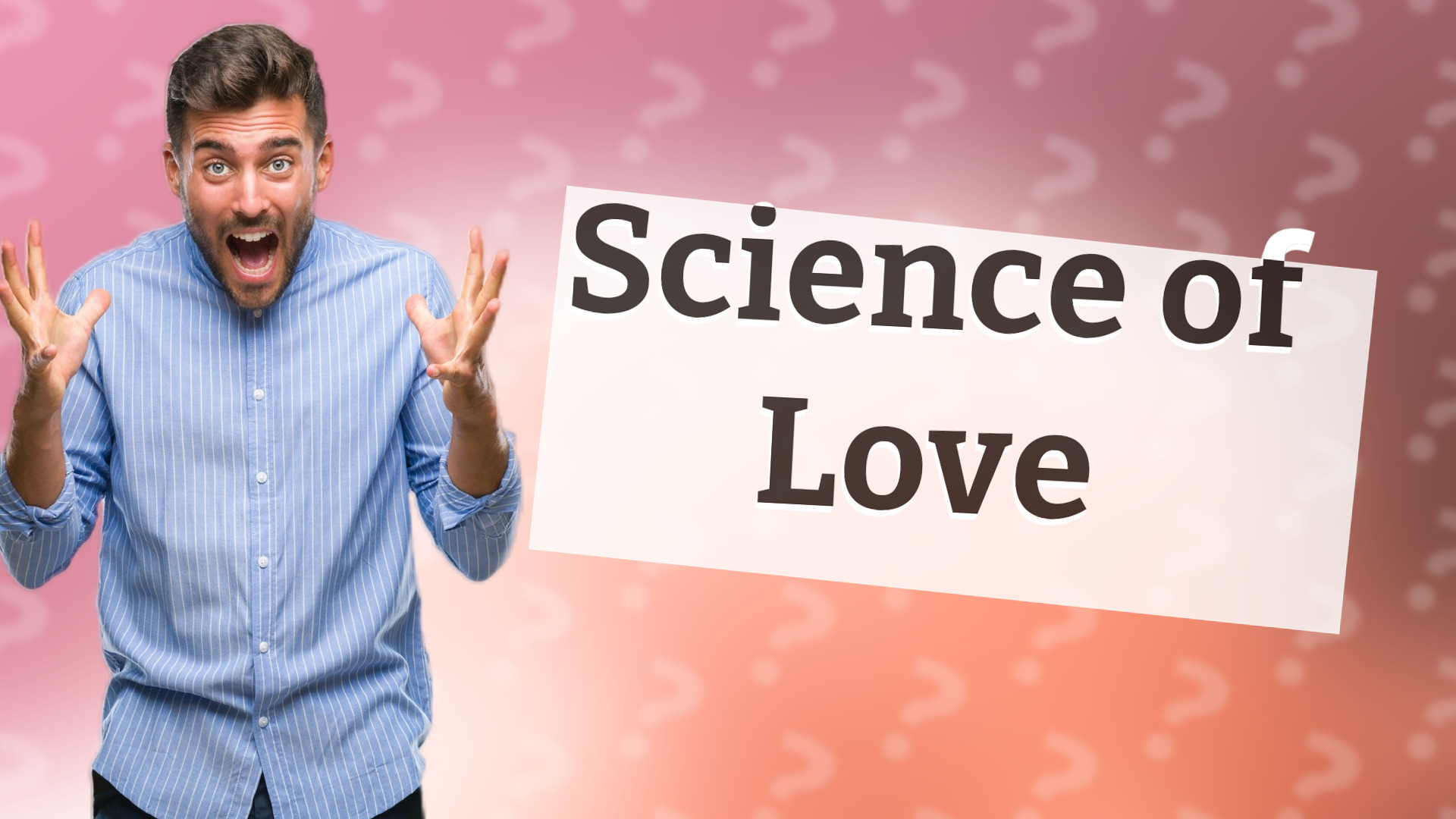 Science of Love