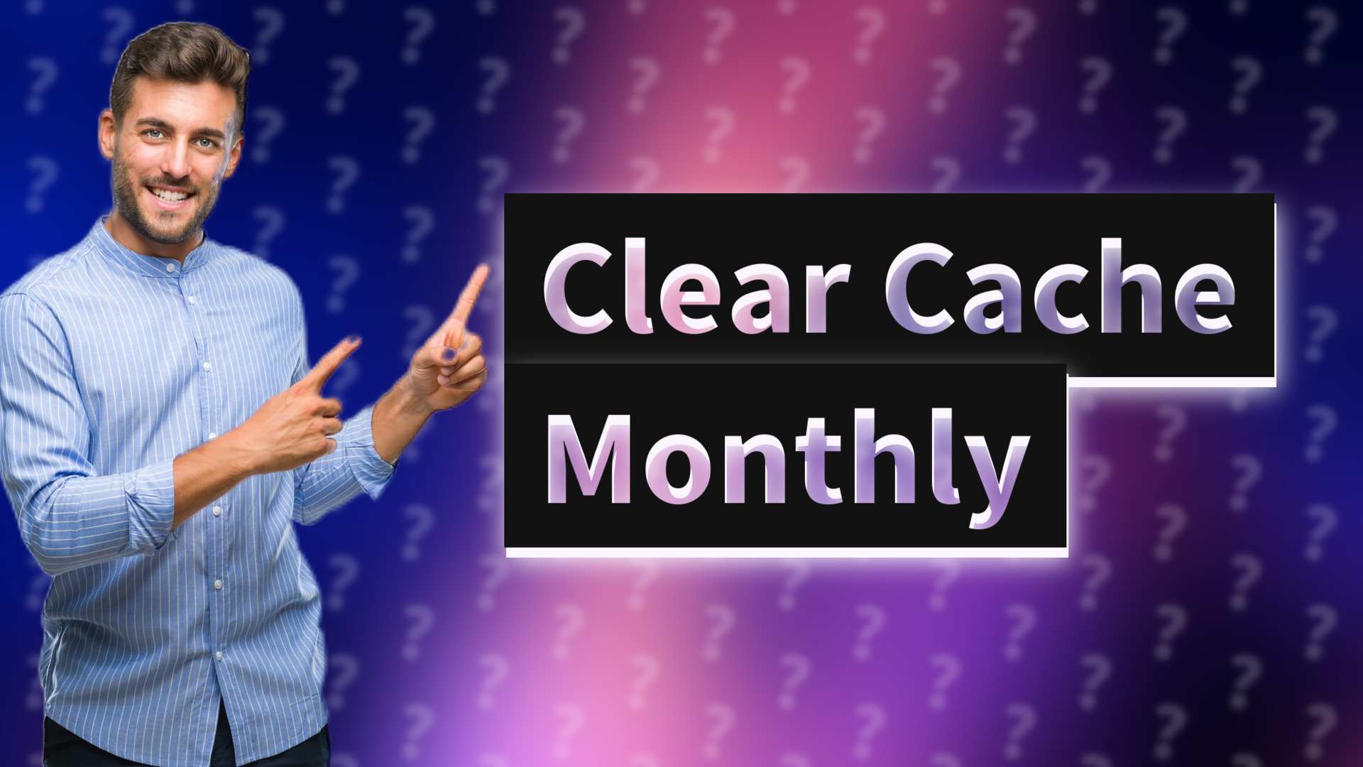 Clear Cache Monthly