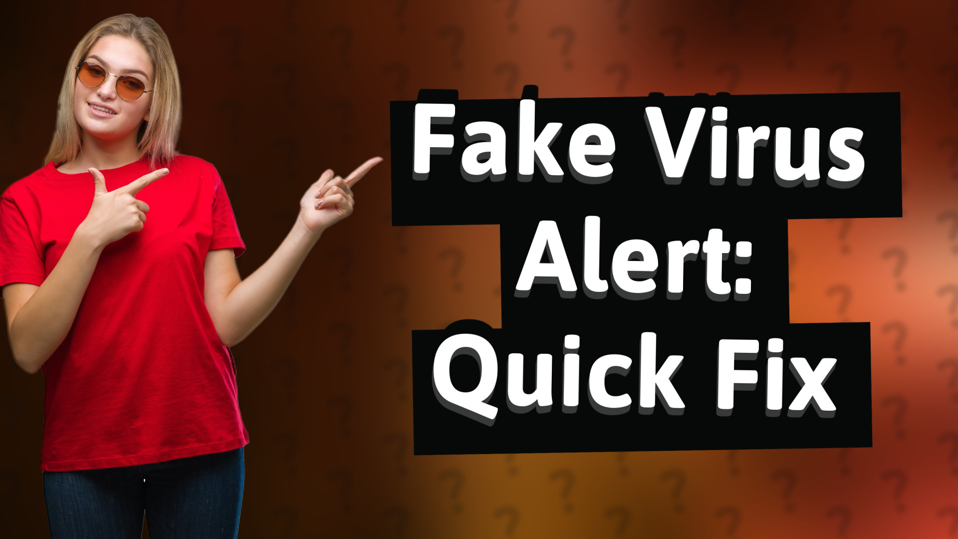 Fake Virus Alert: Quick Fix