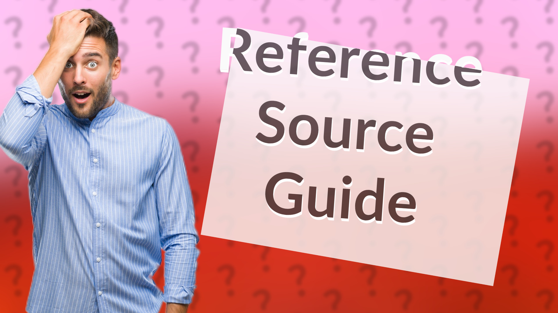 Reference Source Guide