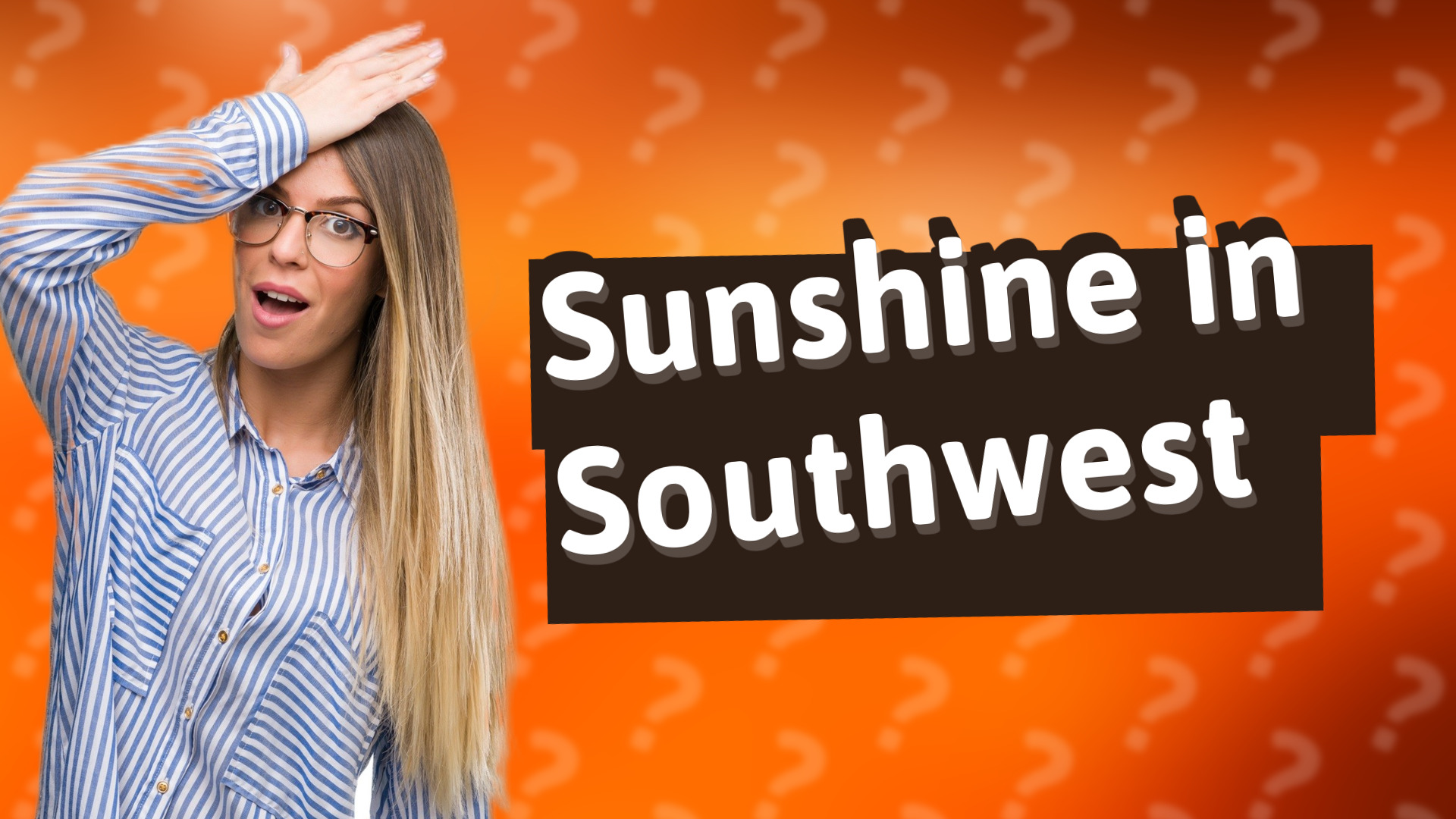 Sunshine in Southwest