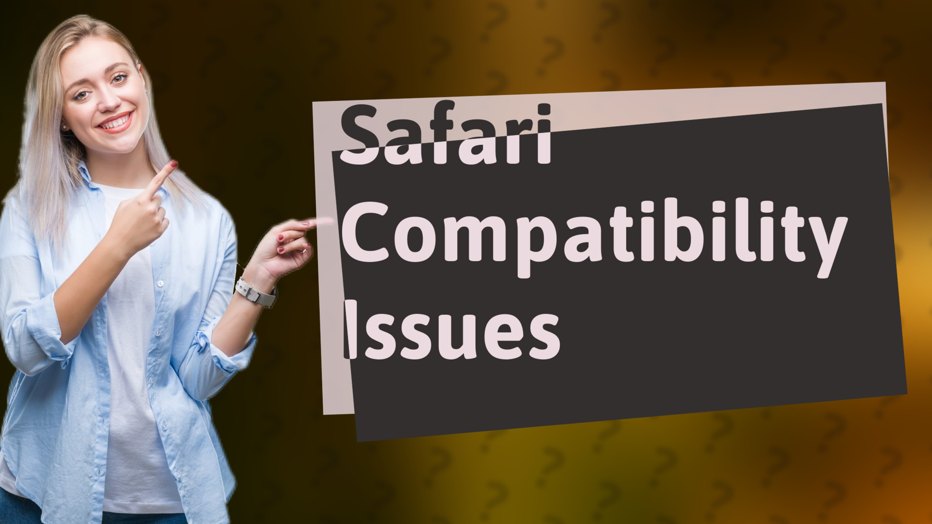 Safari Compatibility Issues
