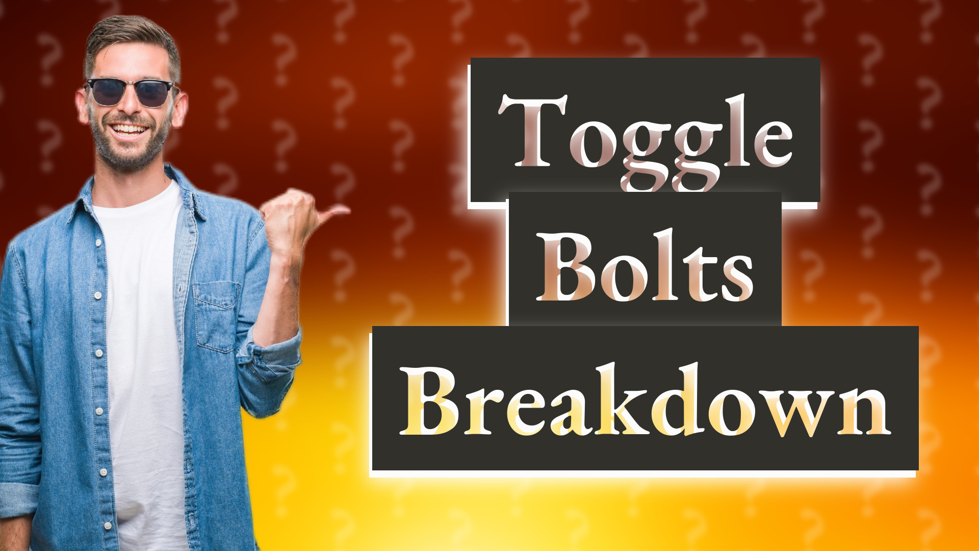 Toggle Bolts Breakdown