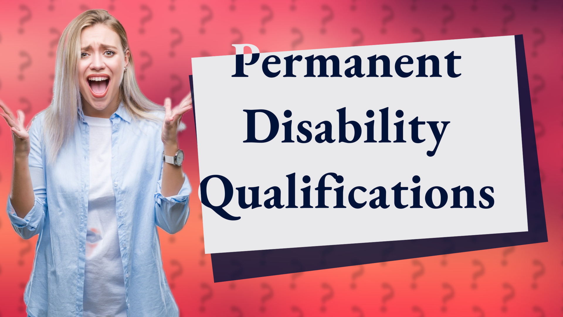 Permanent Disability Qualifications