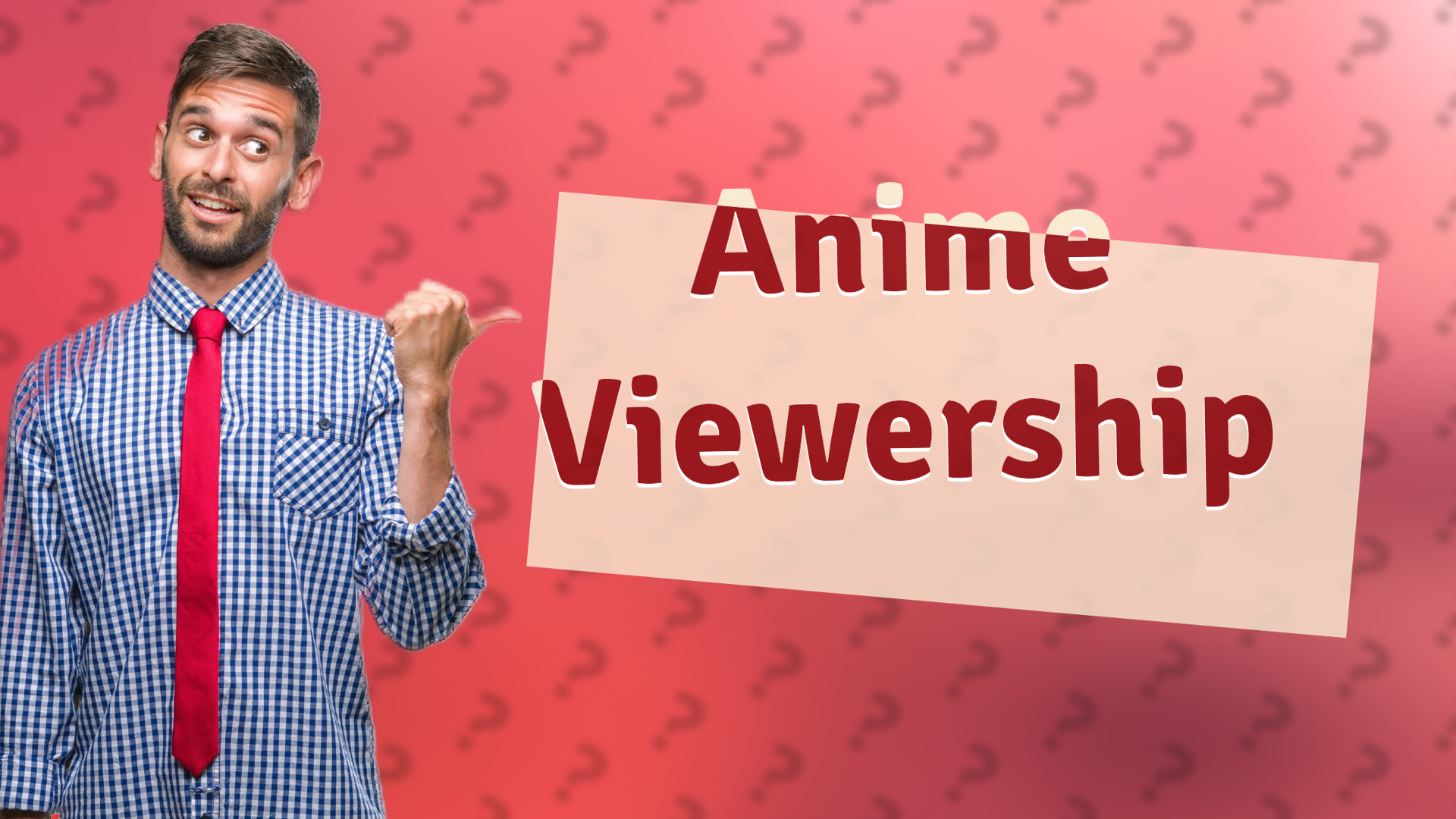 Anime Viewership