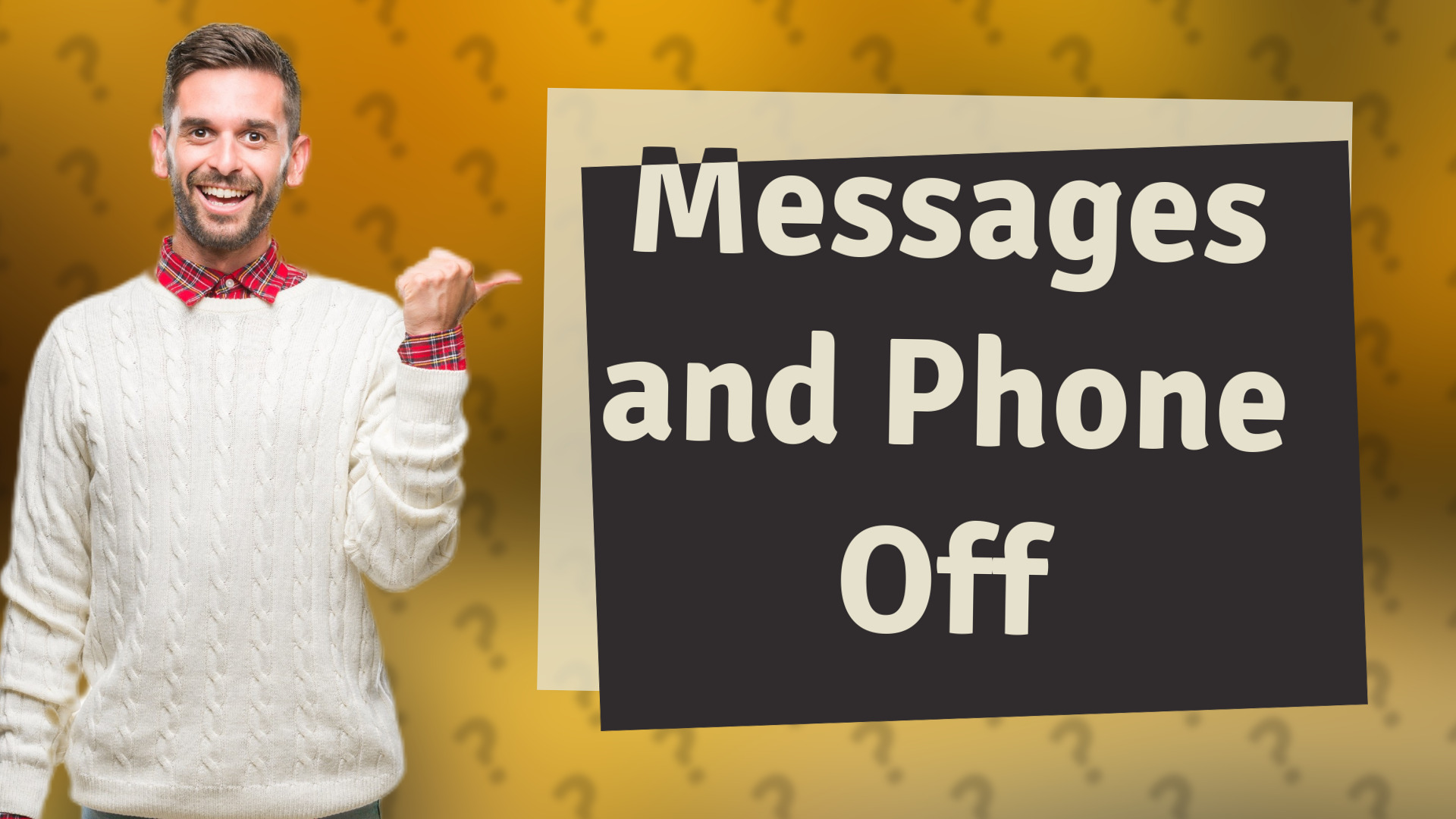 Messages and Phone Off