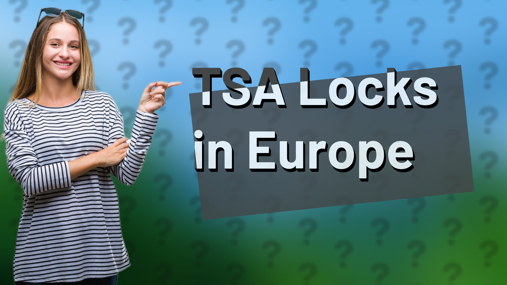 TSA Locks in Europe