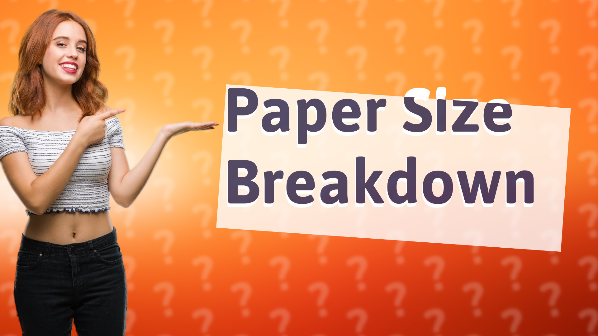 Paper Size Breakdown