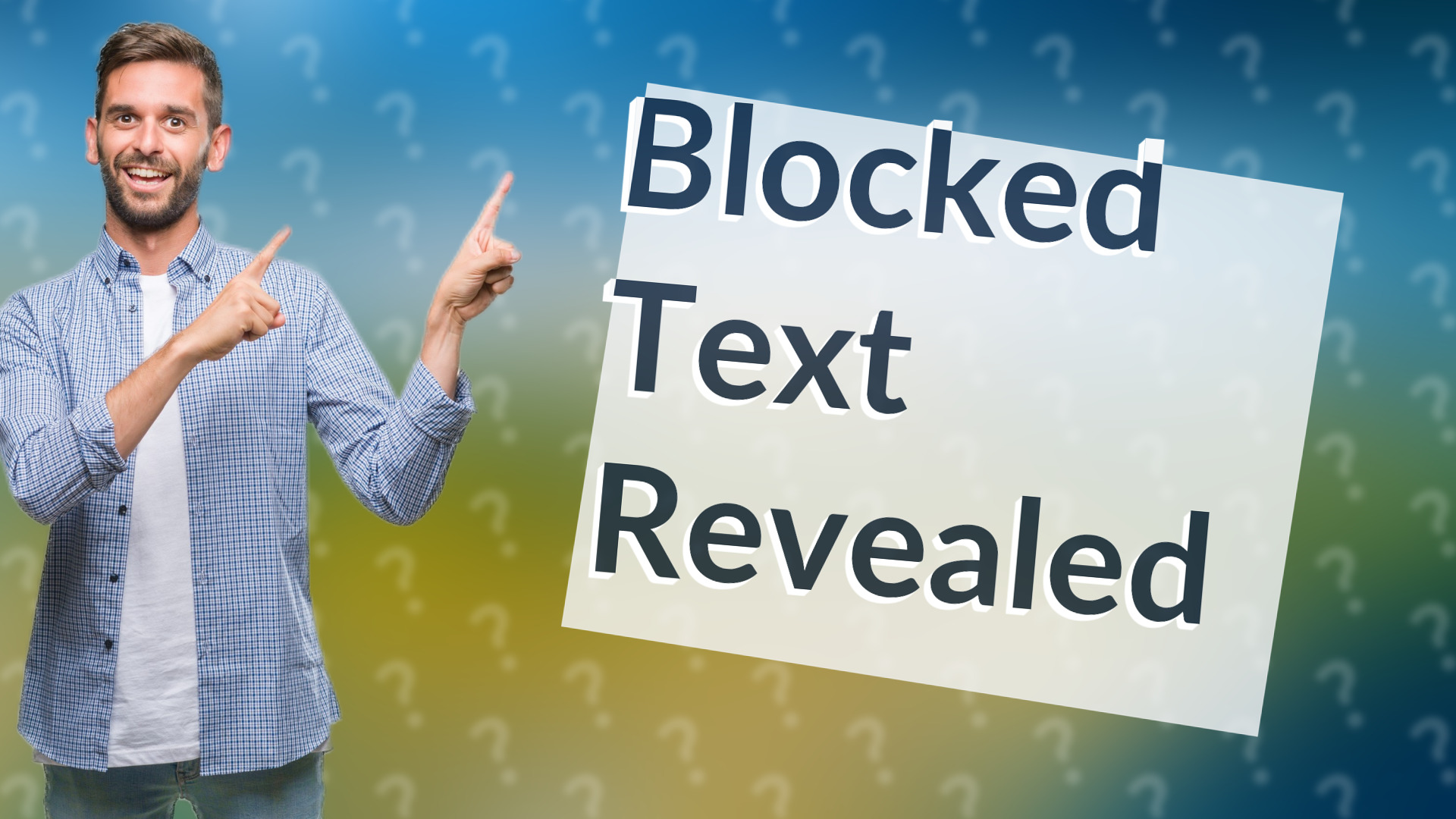 Blocked Text Revealed