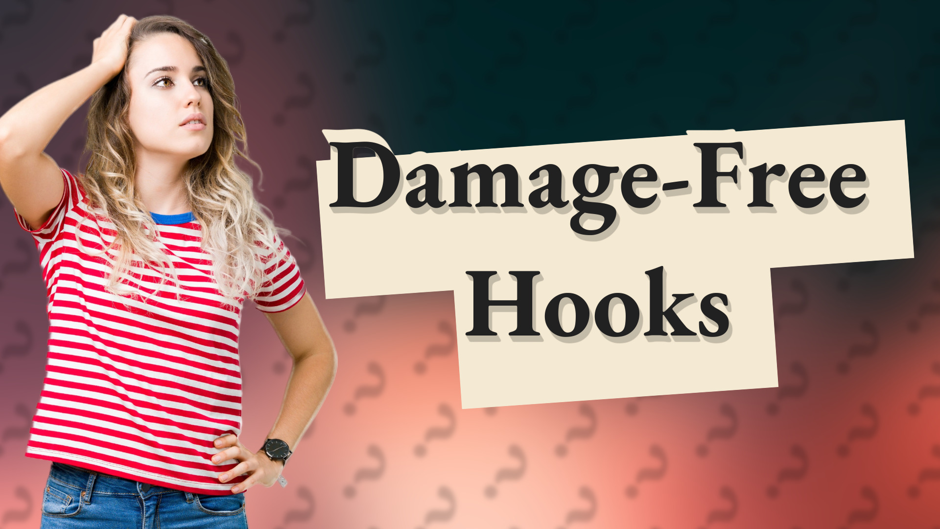 Damage-Free Hooks