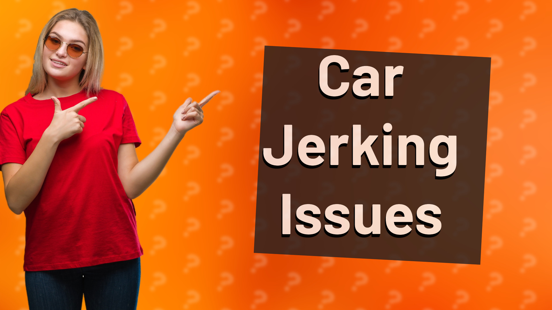 Car Jerking Issues