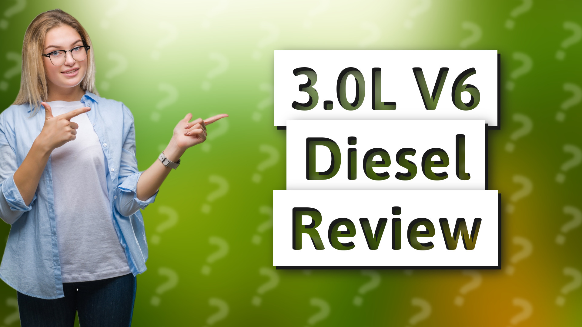 3.0L V6 Diesel Review