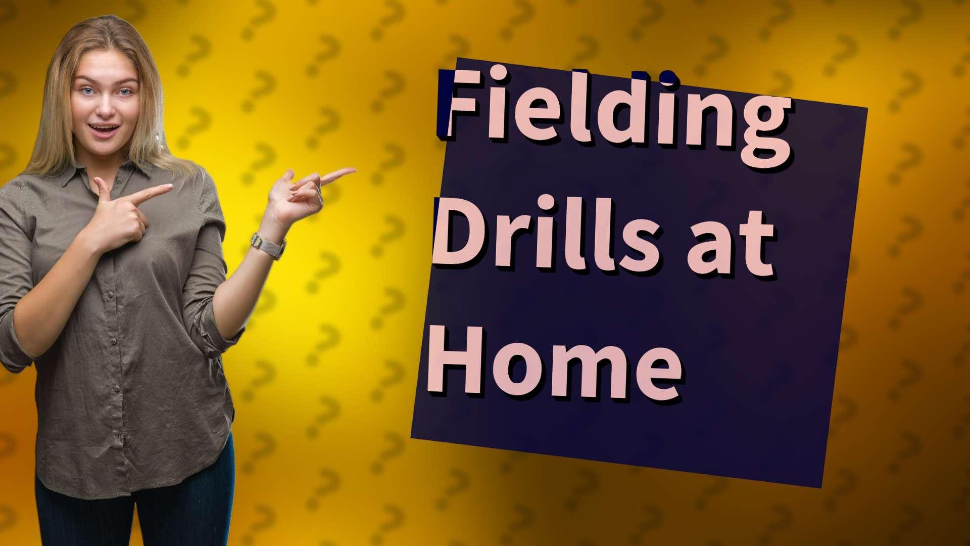 Fielding Drills at Home