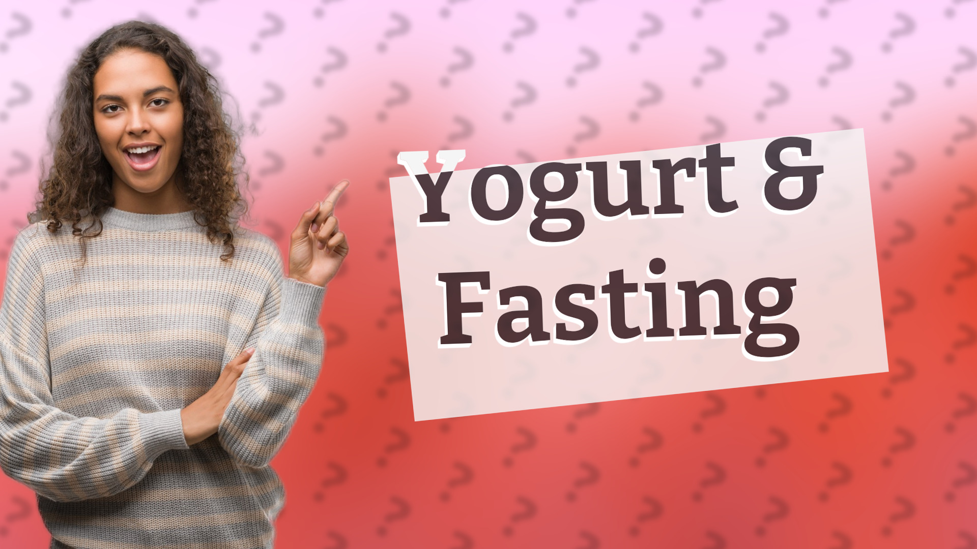Yogurt & Fasting