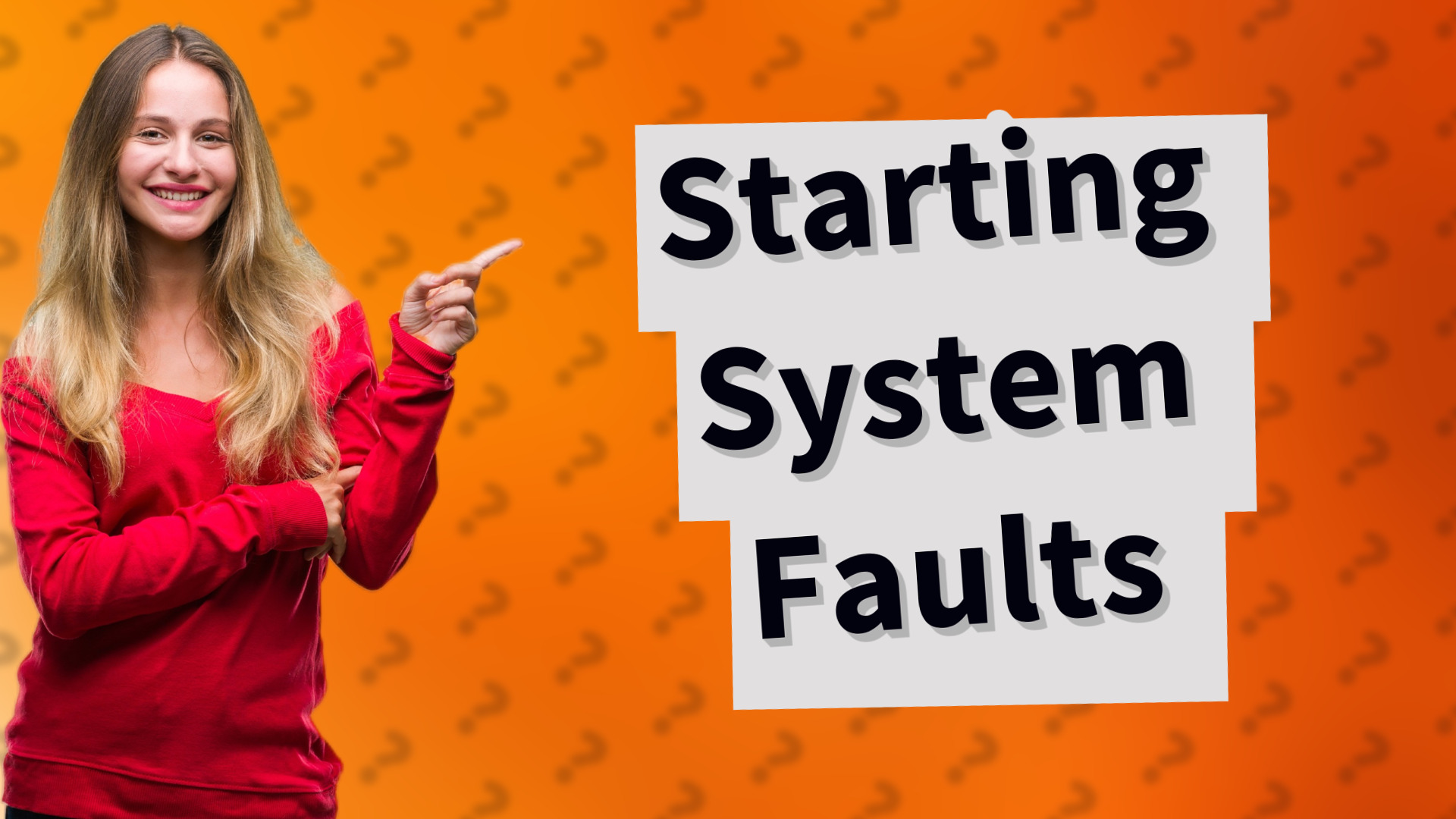 Starting System Faults