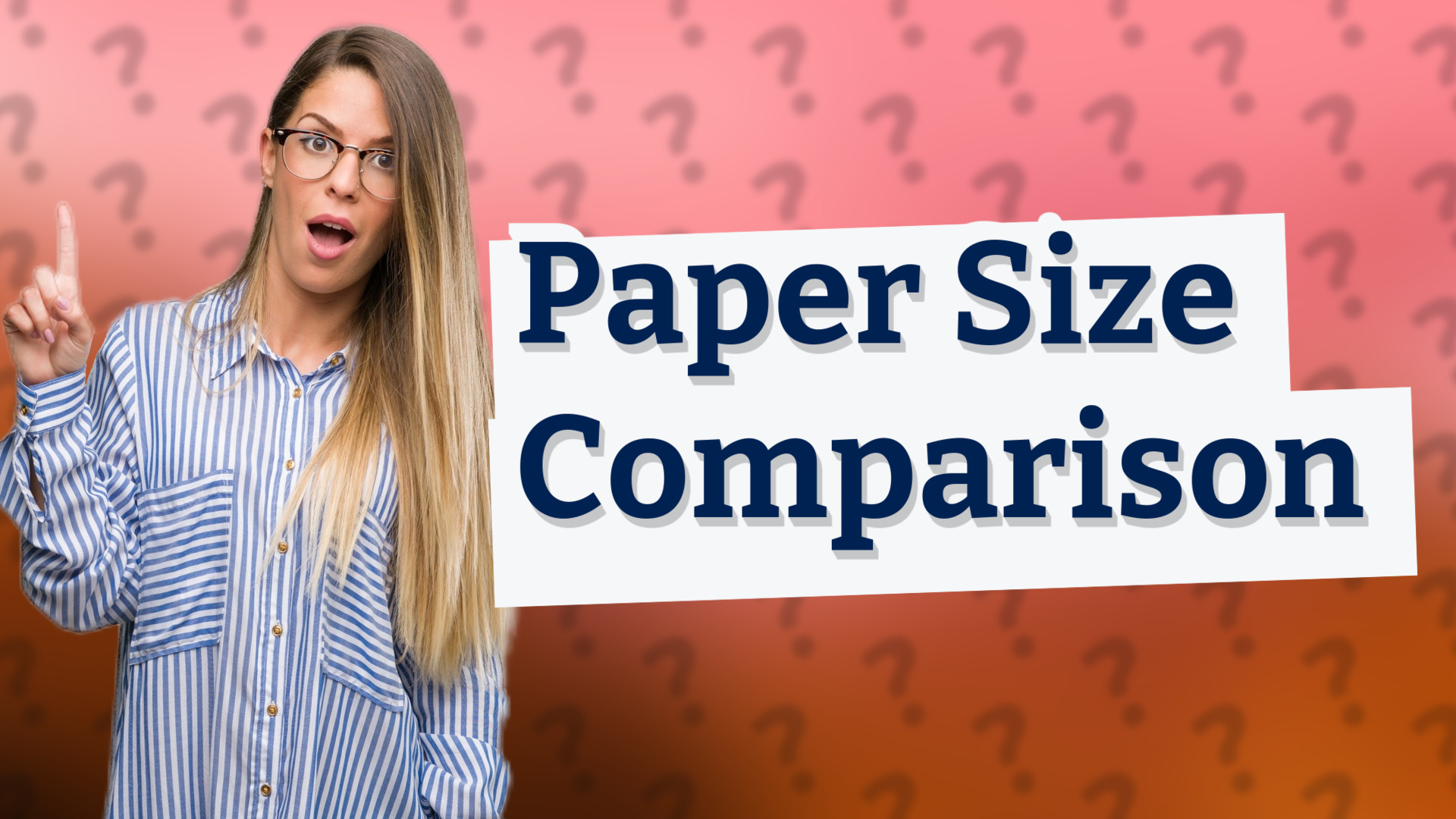 Paper Size Comparison