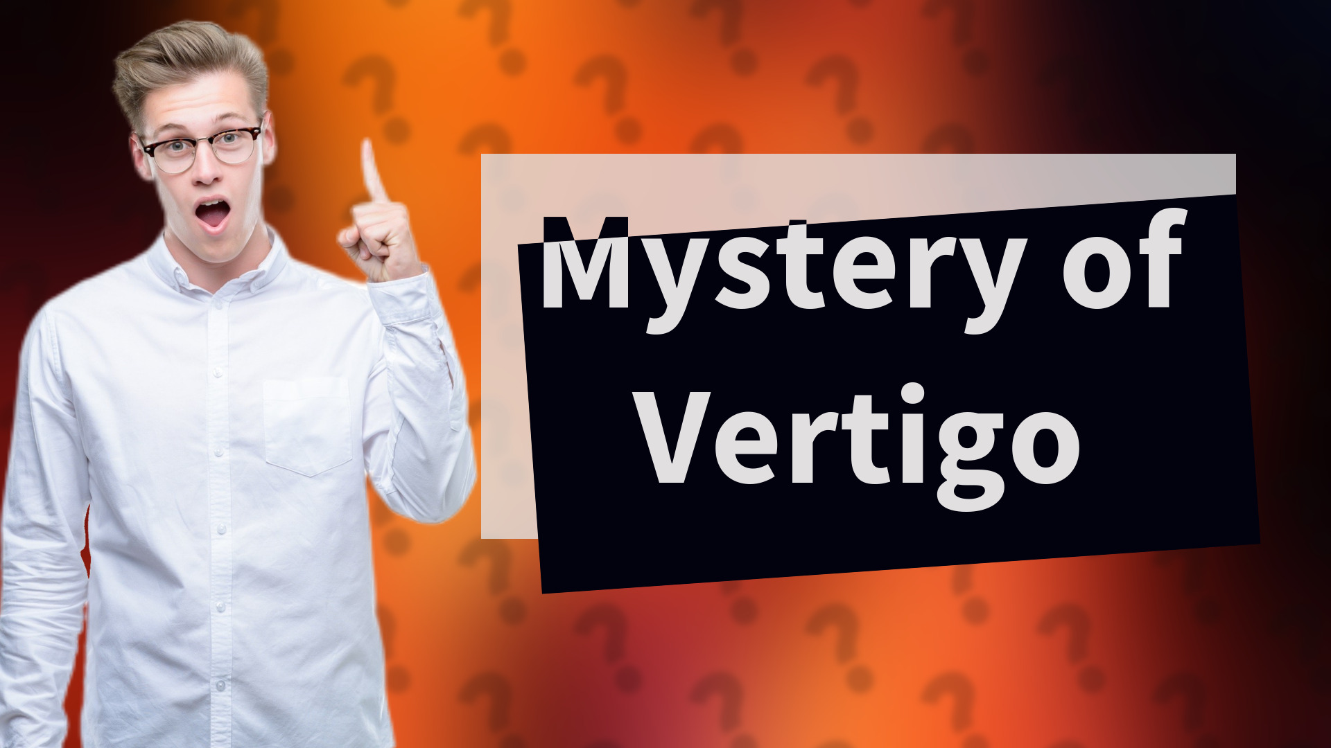 Mystery of Vertigo