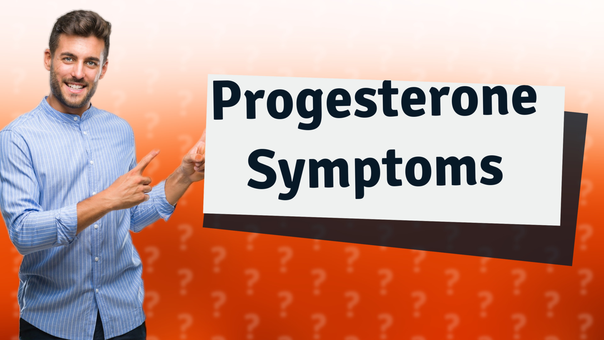 Progesterone Symptoms