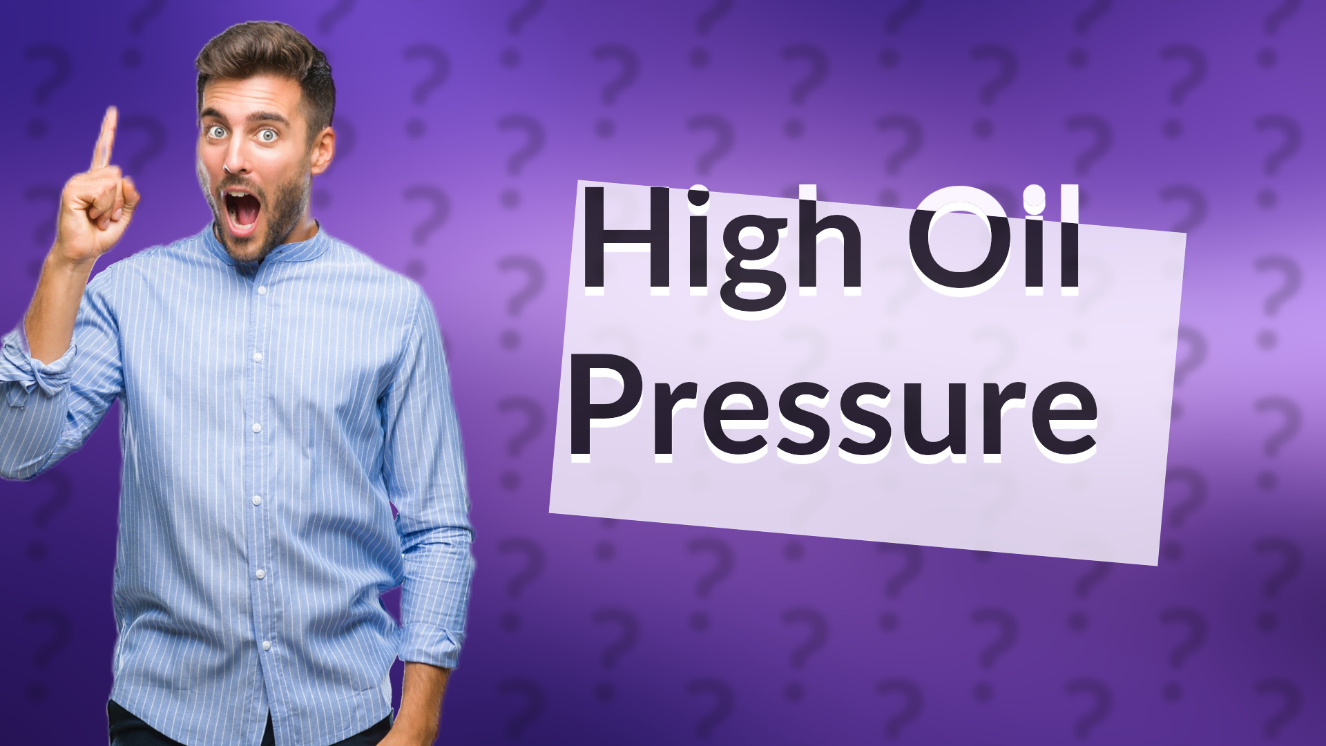 High Oil Pressure