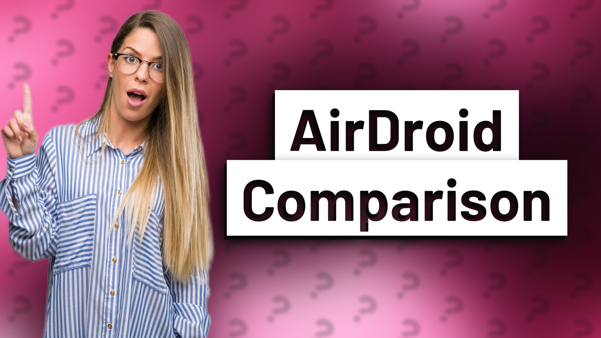 AirDroid Comparison