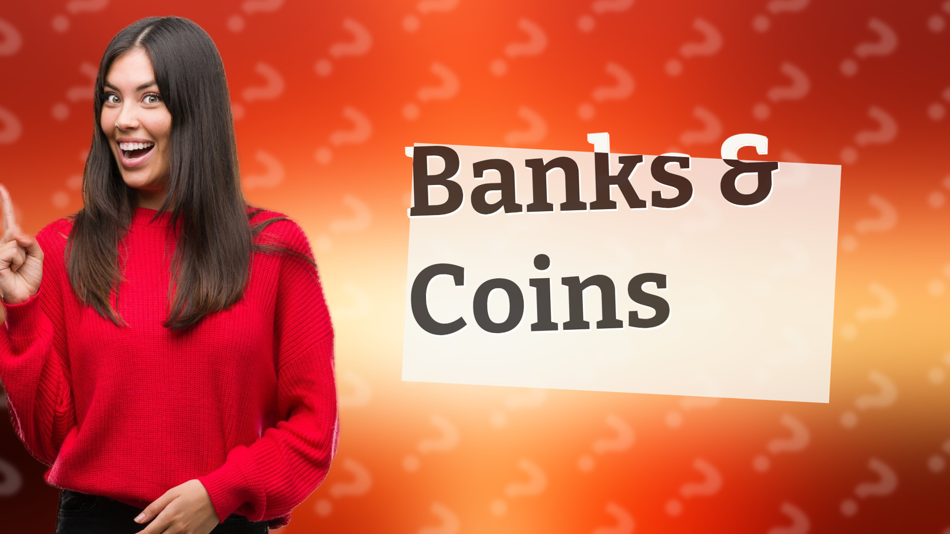 Banks & Coins