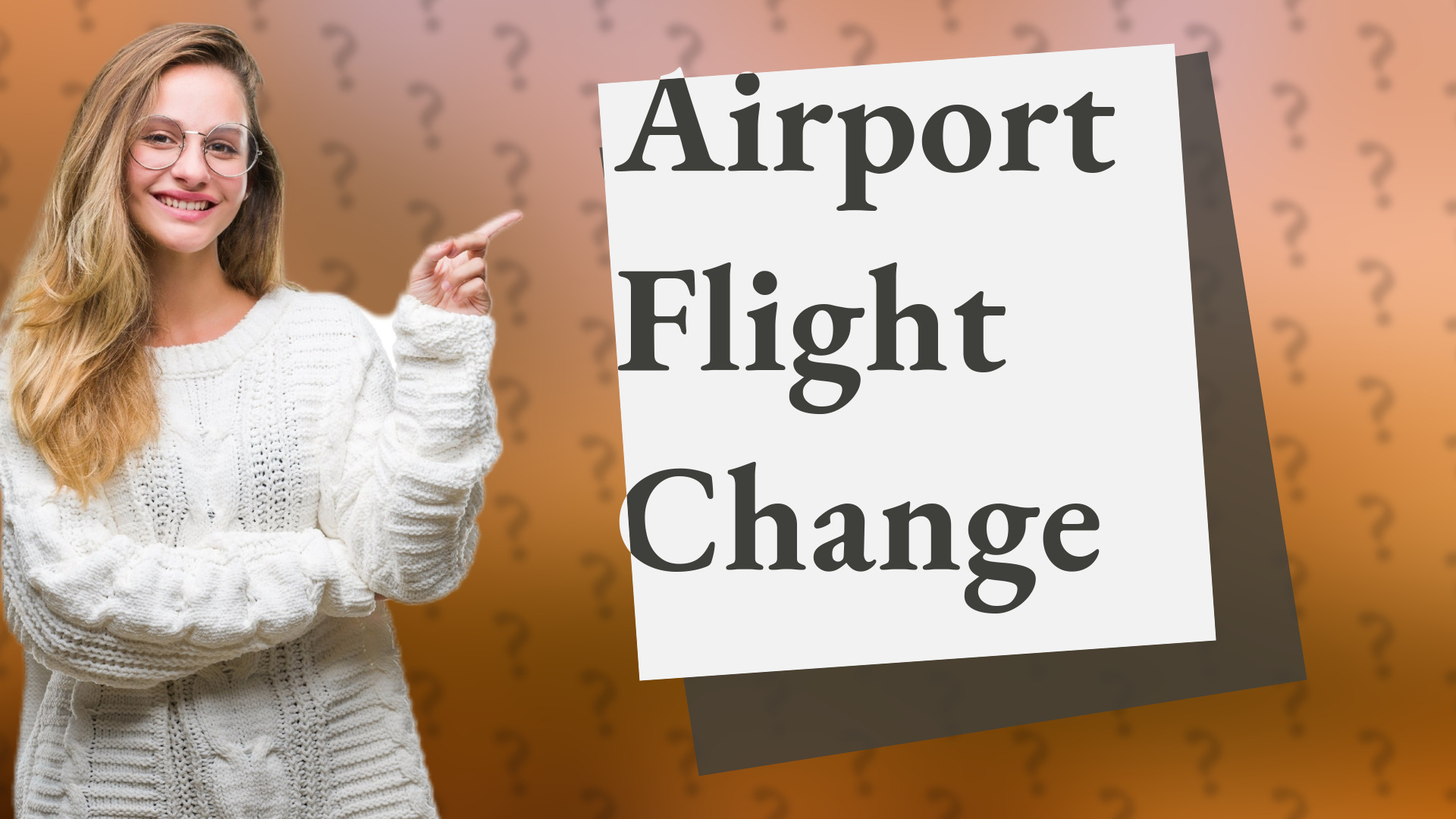 Airport Flight Change