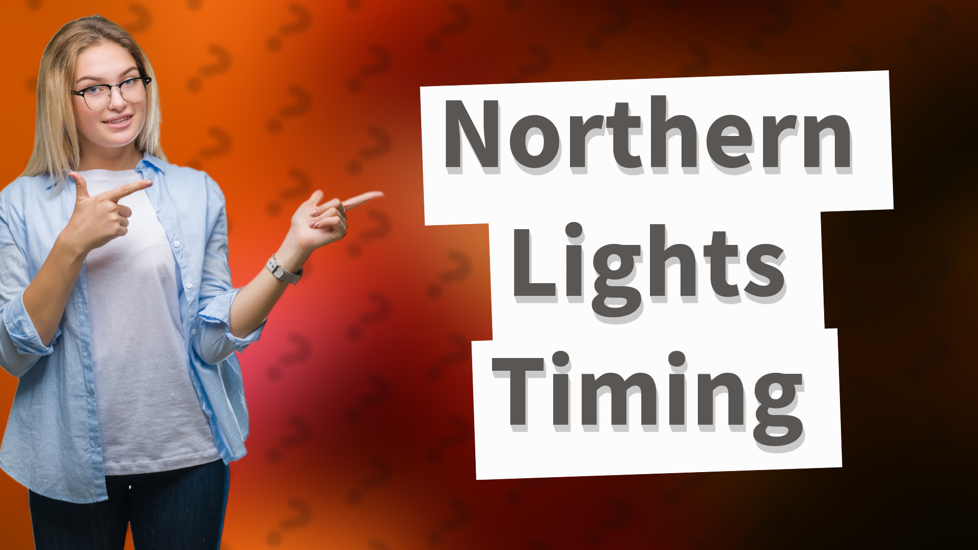 Northern Lights Timing