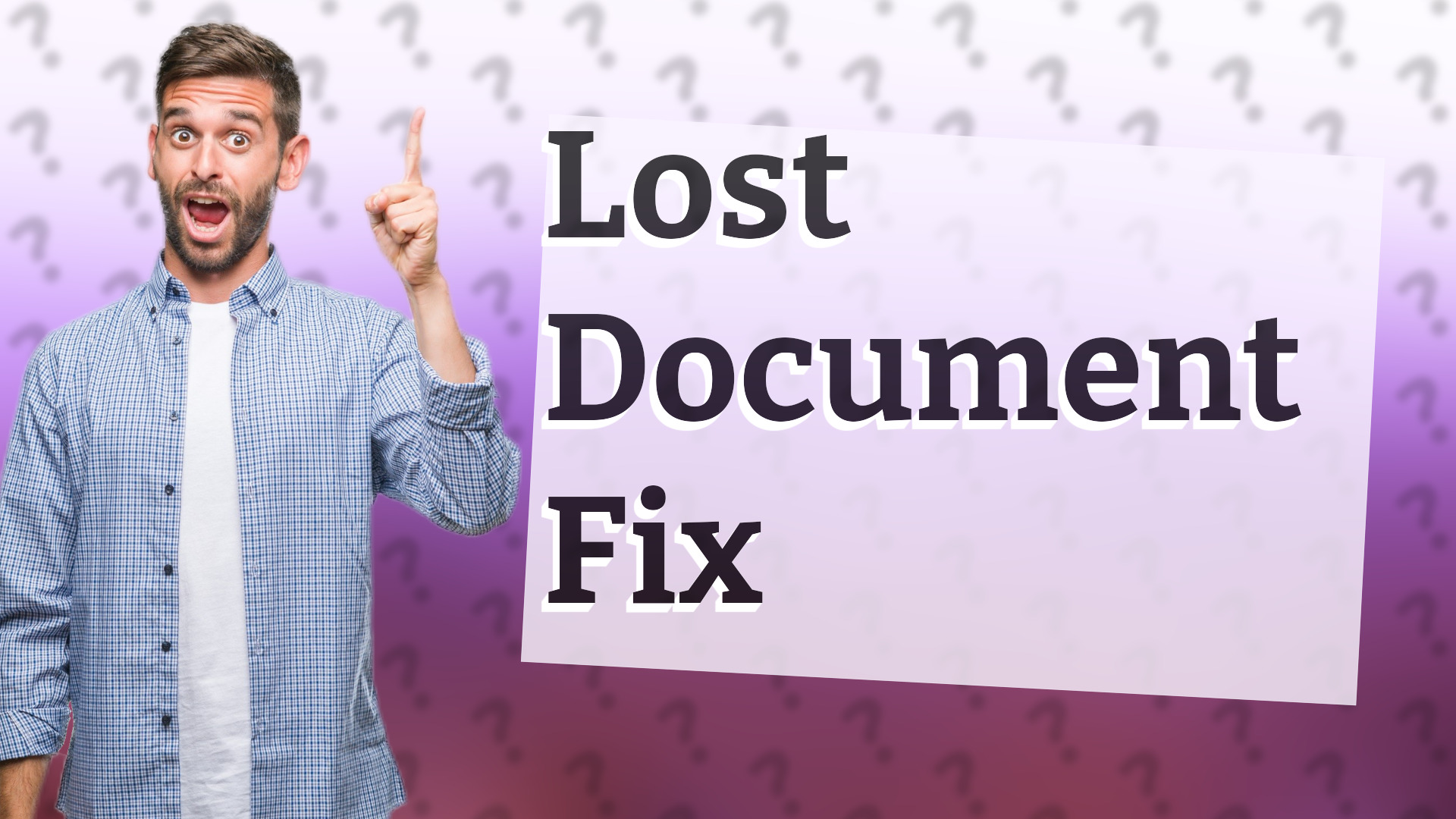 Lost Document Fix