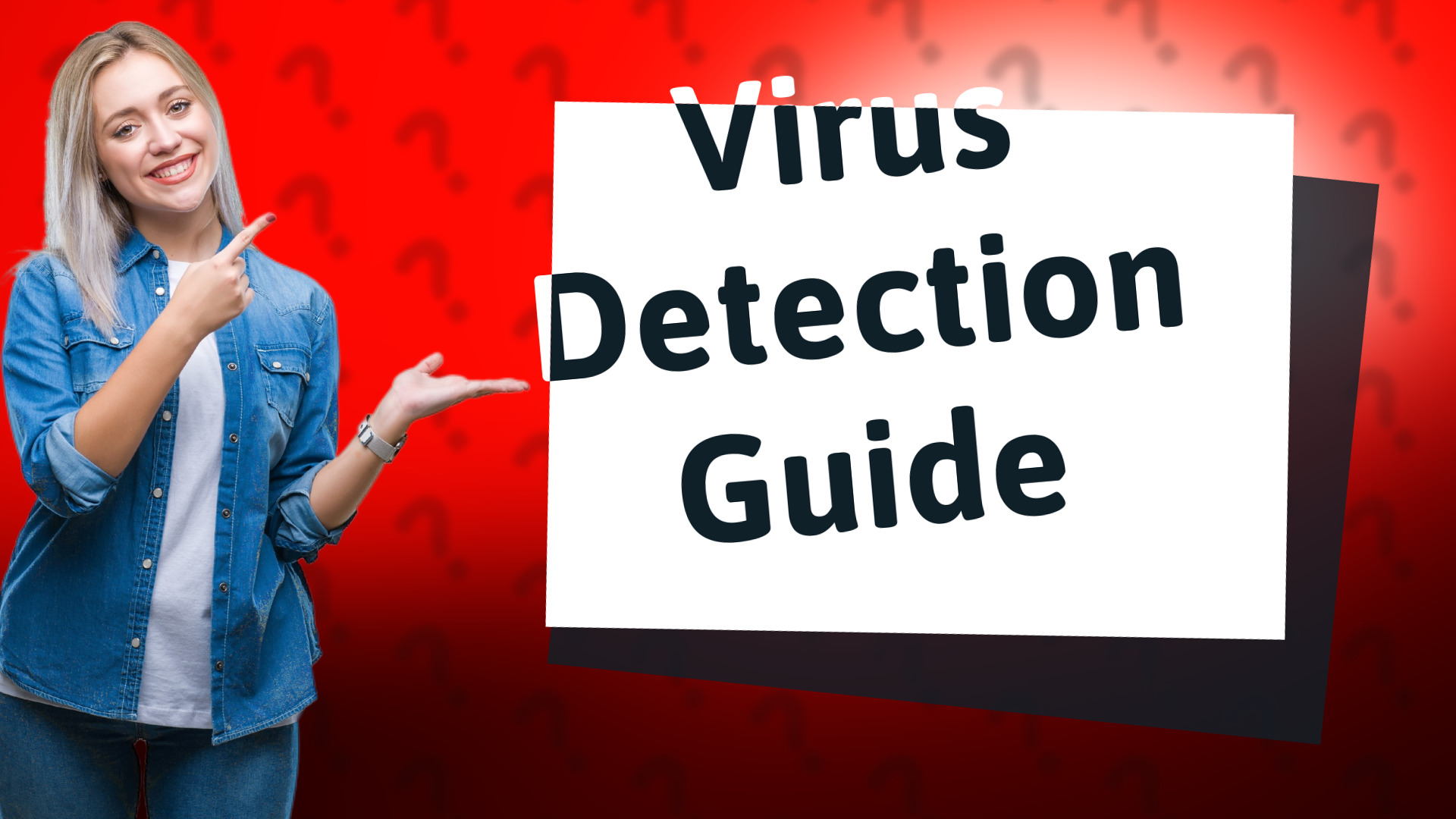Virus Detection Guide