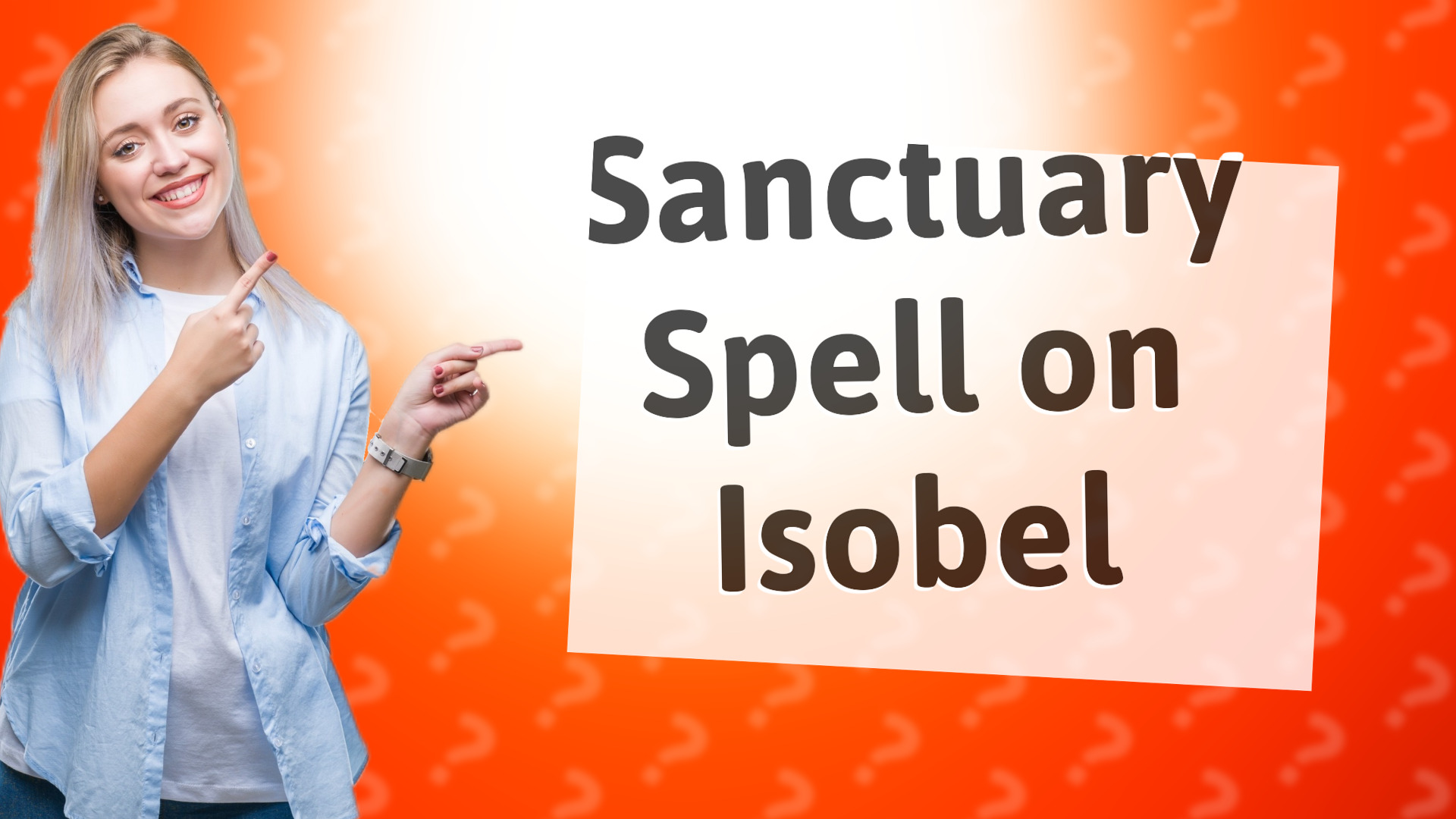 Sanctuary Spell on Isobel