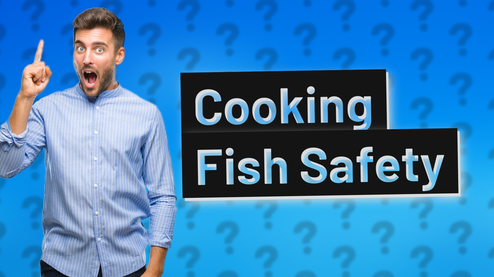 Cooking Fish Safety