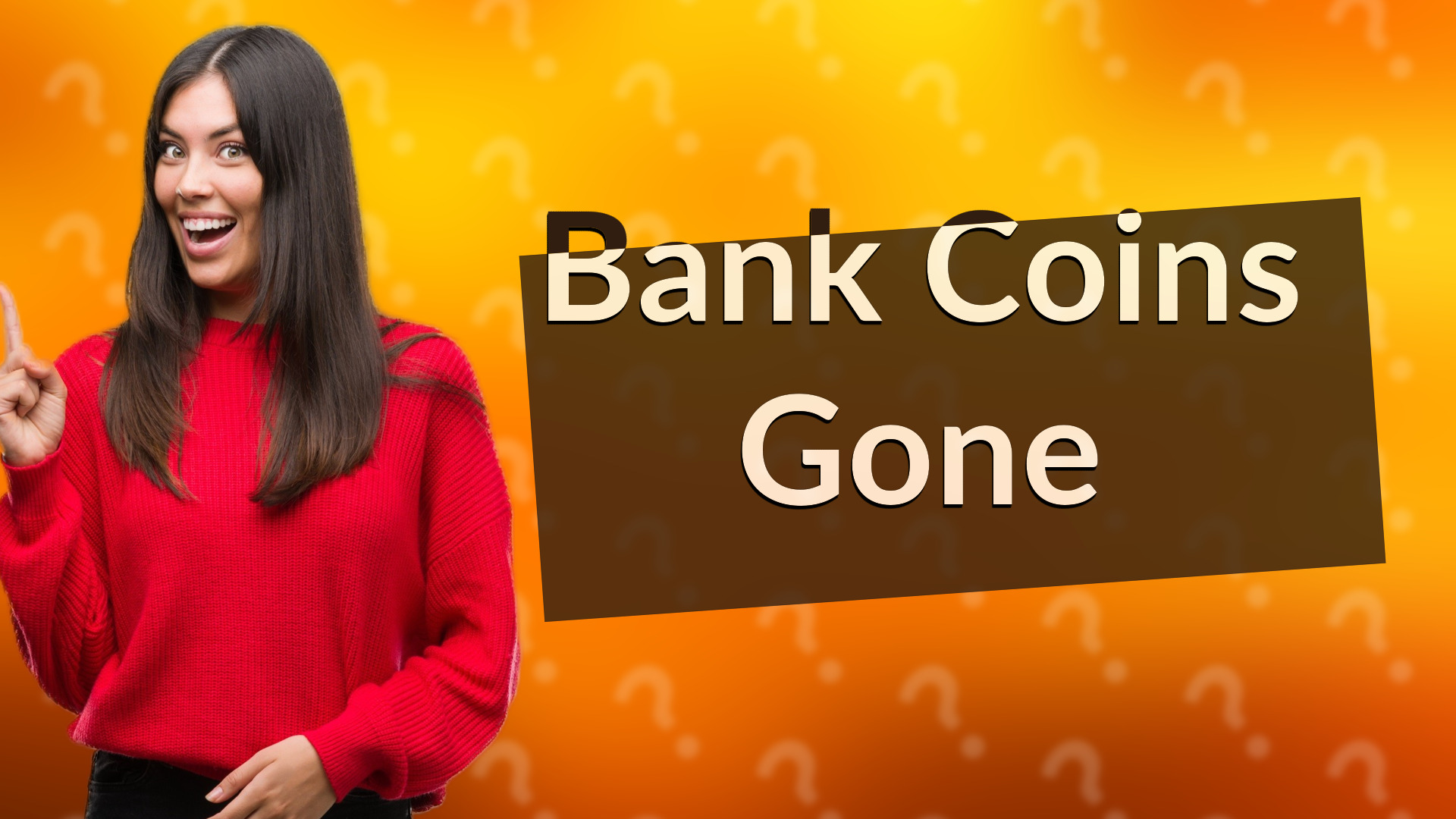 Bank Coins Gone