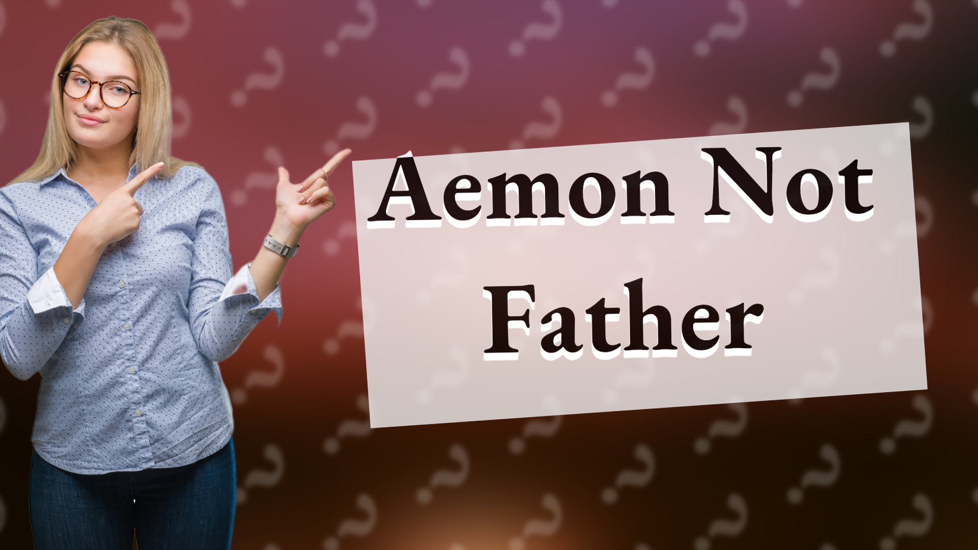 Aemon Not Father