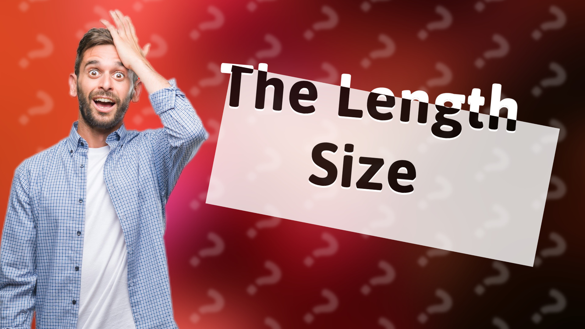 The Length Size