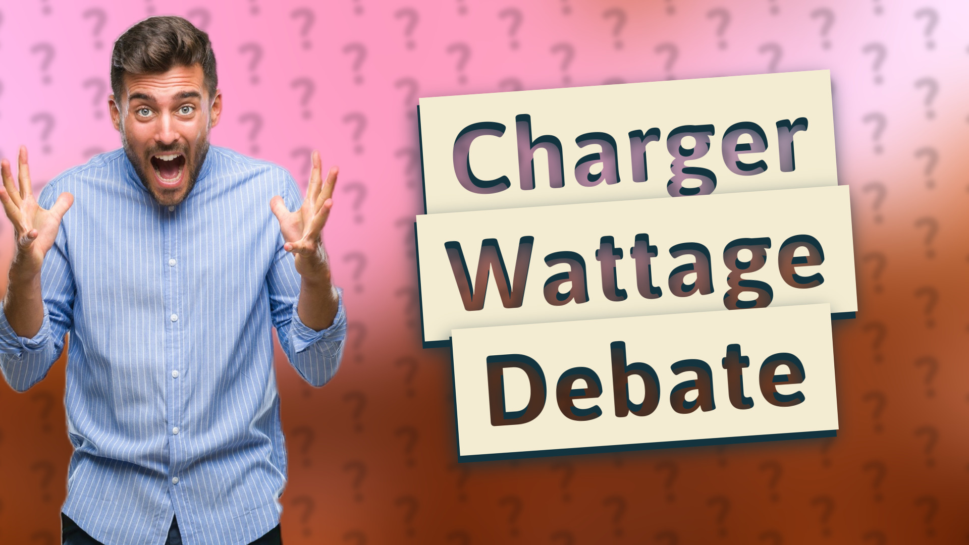 Charger Wattage Debate