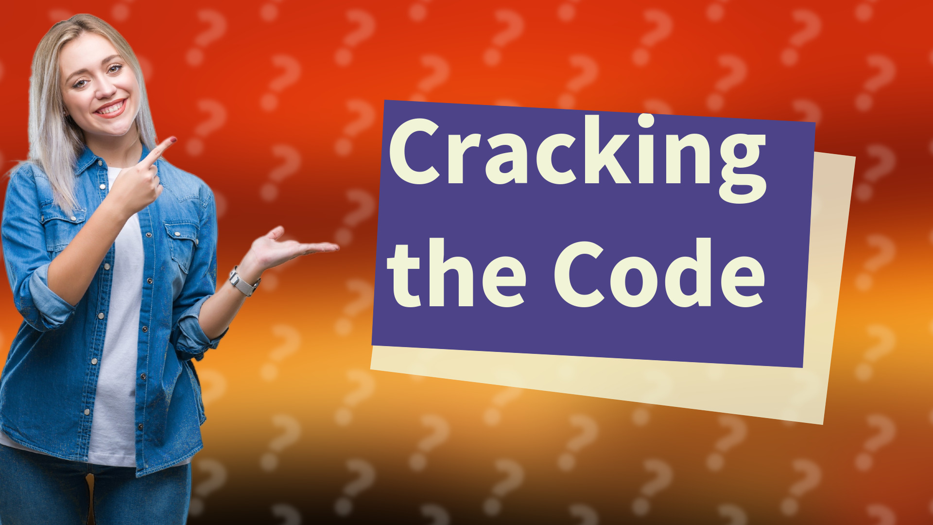Cracking the Code