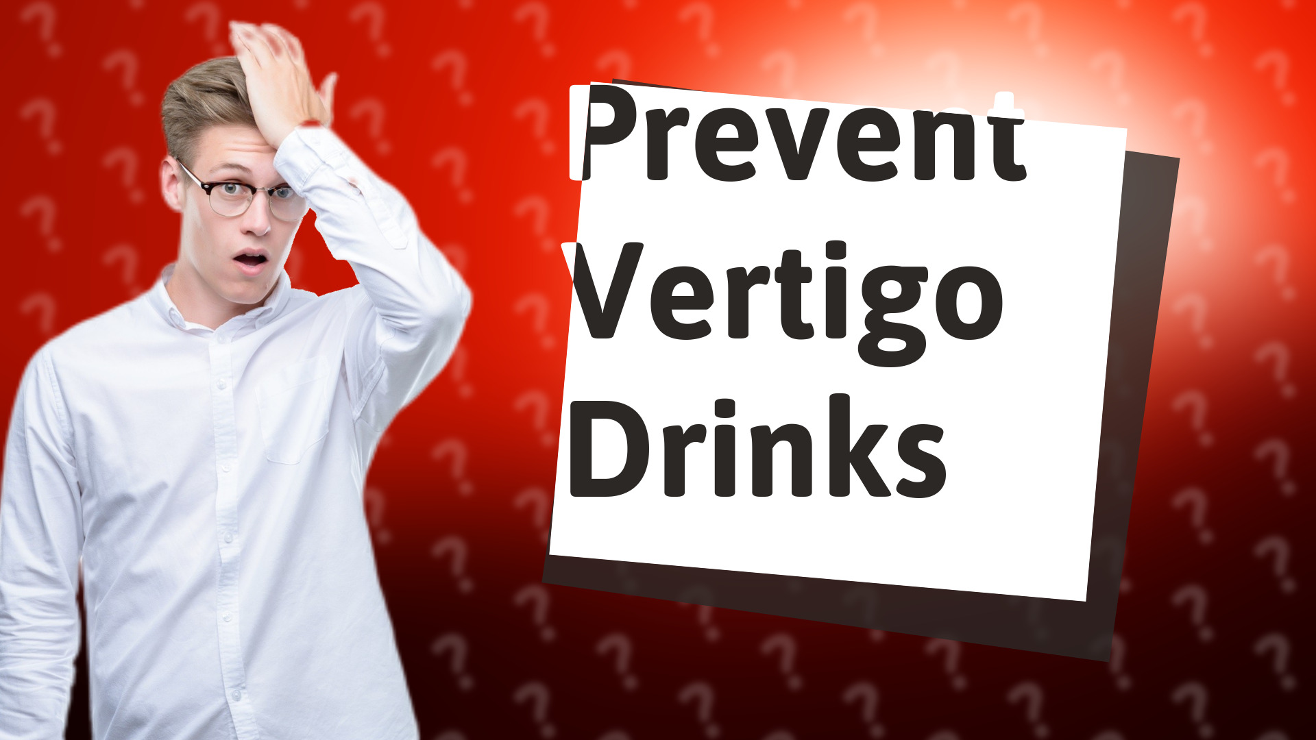Prevent Vertigo Drinks
