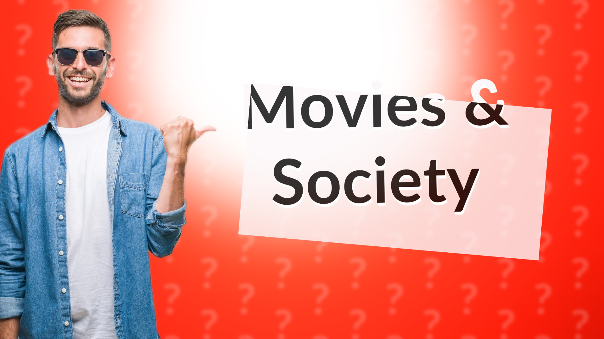 Movies & Society