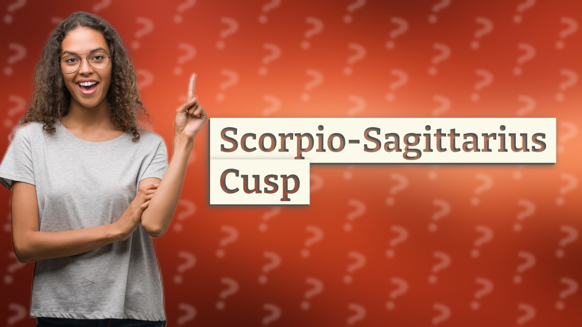Scorpio-Sagittarius Cusp