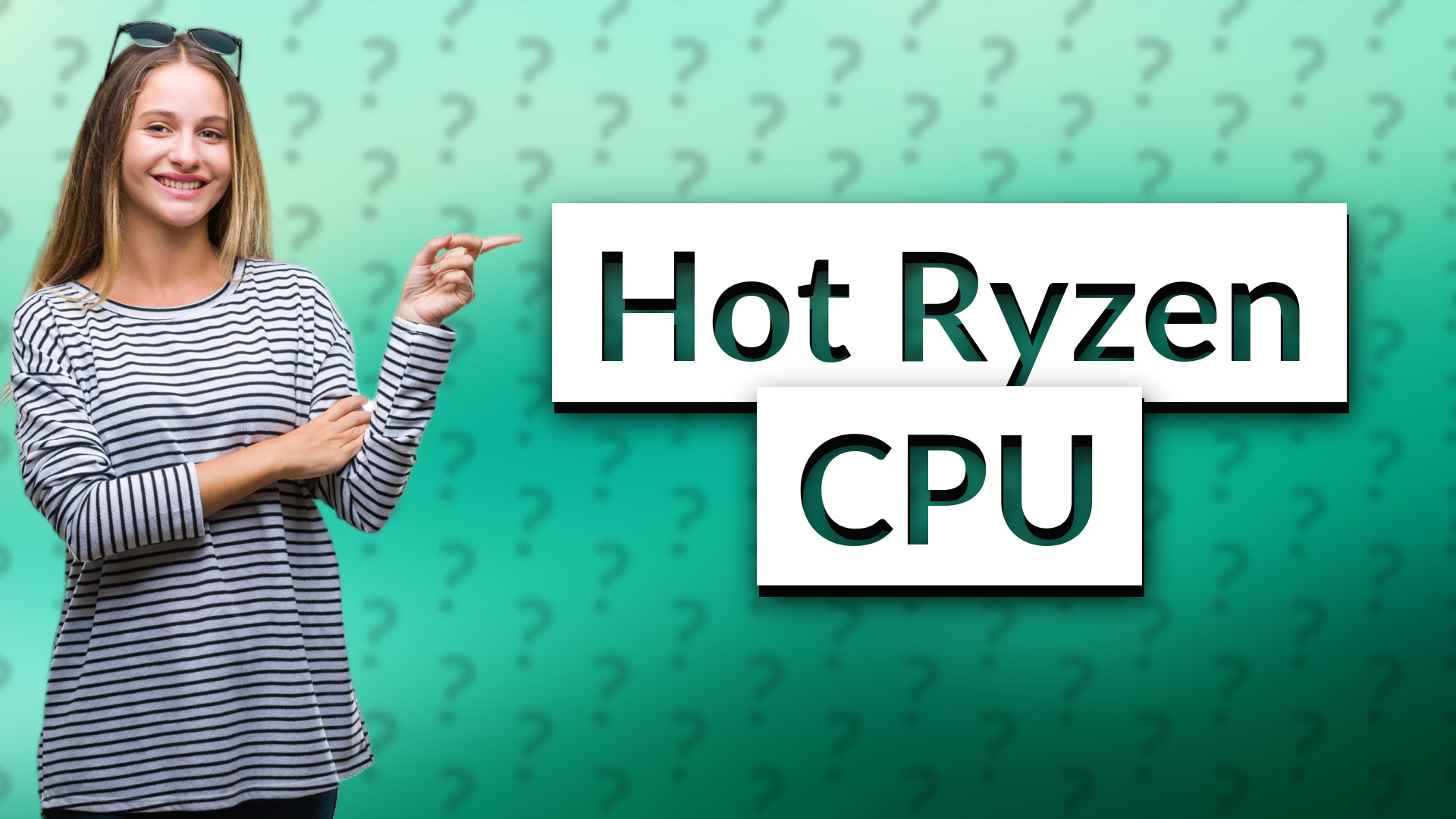 Hot Ryzen CPU