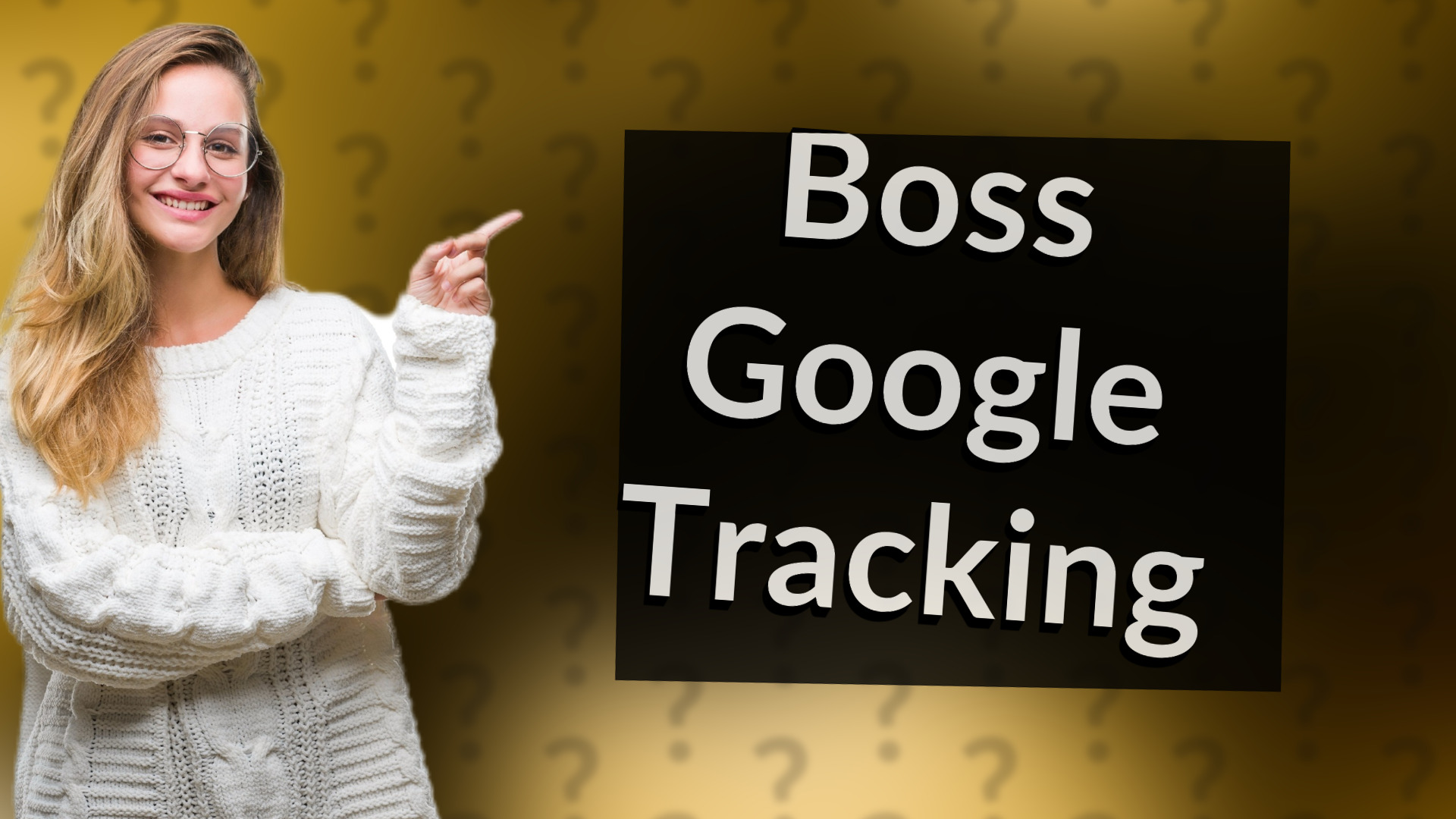 Boss Google Tracking