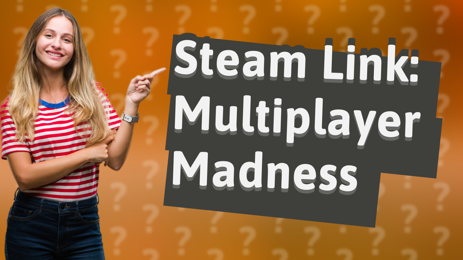 Steam Link: Multiplayer Madness