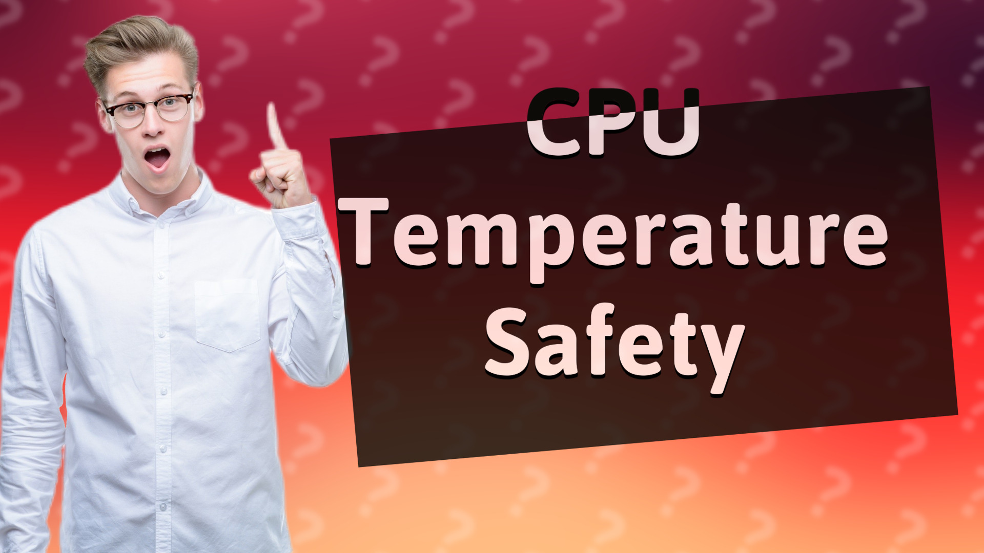 CPU Temperature Safety